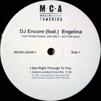 DJ Encore (Feat.) Engelina – I See Right Through To You (Vinyl)