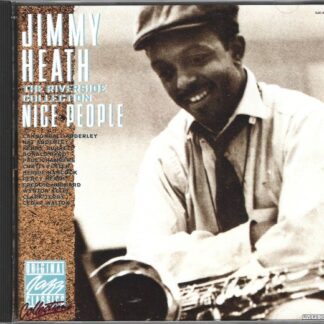 Jimmy Heath – Nice People - The Riverside Collection (CD)