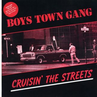 Boys Town Gang – Cruisin' The Streets (Vinyl)