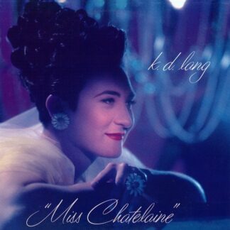 k.d. lang – Miss Chatelaine (Vinyl)