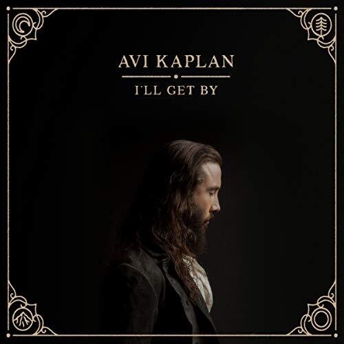 Avi Kaplan - I'll Get By (Vinyl)