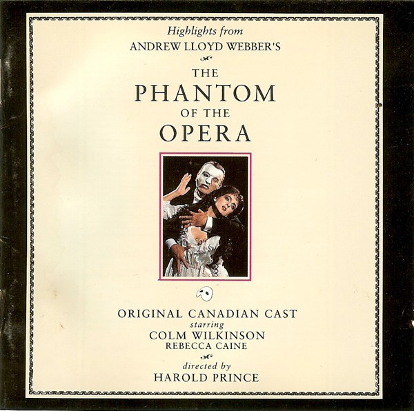 Original Canadian Cast – Highlights From The Phantom Of The Opera - The Original Canadian Cast Recording (CD)