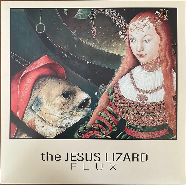 Jesus Lizard, The – Flux (Vinyl, Single Sided, Etched)