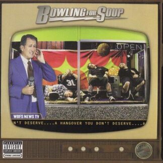 Bowling For Soup – A Hangover You Don't Deserve (CD)