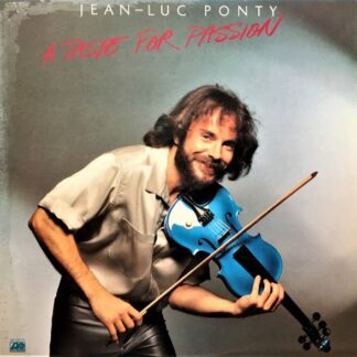 Jean-Luc Ponty – A Taste For Passion (Vinyl)