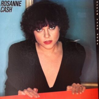 Rosanne Cash – Seven Year Ache (Vinyl)