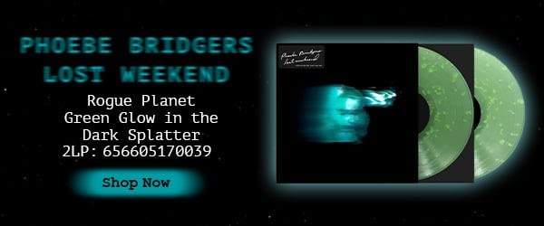 Phoebe Bridgers - Lost Weekend - Rogue Planet (Parental Advisory Explicit Lyrics, Colored Vinyl, Green Glow in the Dark Splatter) *Pre-Order*