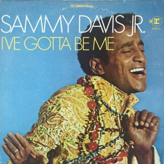 Sammy Davis Jr. – I've Gotta Be Me (Vinyl)