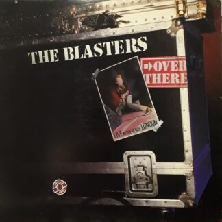 Blasters, The – Over There (Live At The Venue, London) (Vinyl)