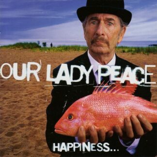 Our Lady Peace – Happiness... Is Not A Fish That You Can Catch (CD)