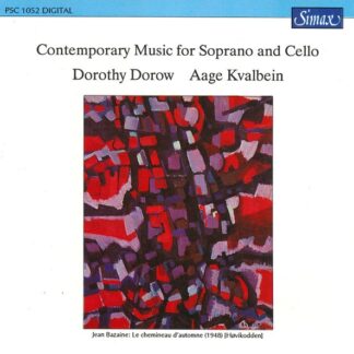 Dorothy Dorow, Aage Kvalbein – Contemporary Music For Soprano And Cello (CD)