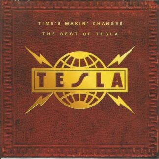 Tesla – Time's Makin' Changes: The Best Of Tesla (CD)