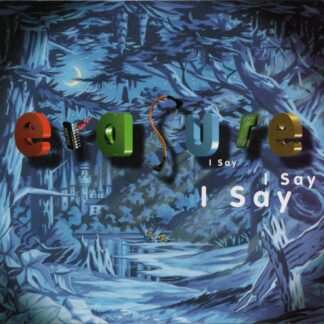 Erasure – I Say I Say I Say (CD)