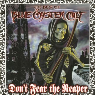 Blue Öyster Cult – Don't Fear The Reaper: The Best Of Blue Öyster Cult (CD)