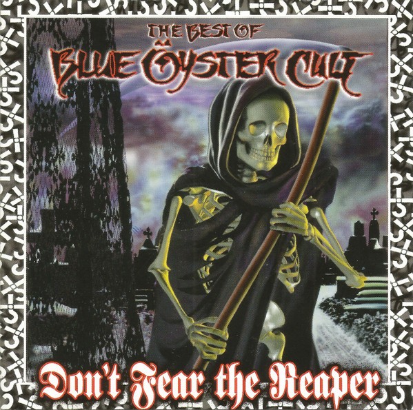 Blue Öyster Cult – Don't Fear The Reaper: The Best Of Blue Öyster Cult (CD)