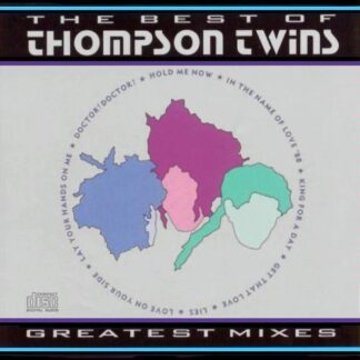 Thompson Twins – The Best Of Thompson Twins (Greatest Mixes) (CD)