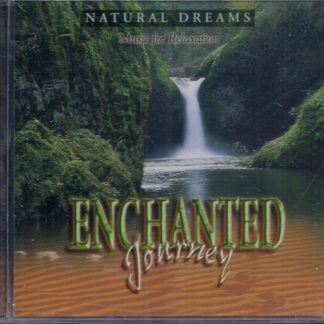 Unknown Artist – Natural Dreams - Music For Relaxation: Enchanted Journey (CD)