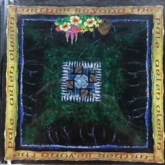 Arlen Olesen – Further Beyond The Pale (CD)