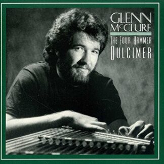 Glenn McClure - The Four Hammer Dulcimer (CD)