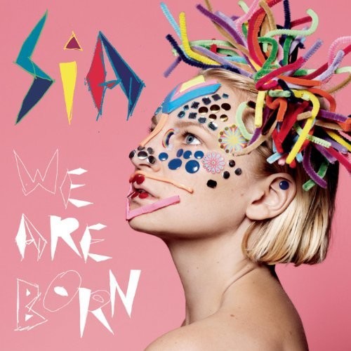 Sia - We Are Born (United Kingdom - Import) (Vinyl)