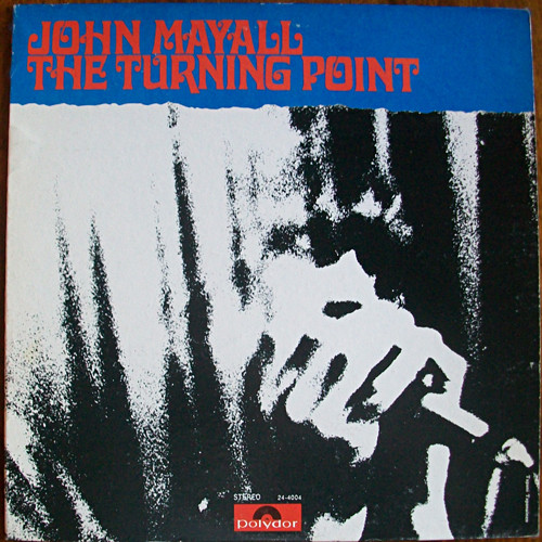 John Mayall – The Turning Point (Vinyl)