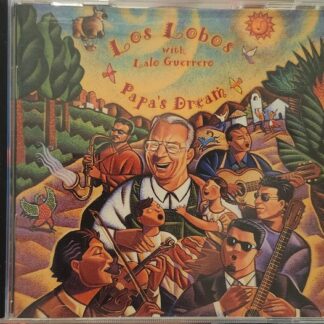 Los Lobos With Lalo Guerrero – Papa's Dream (CD)