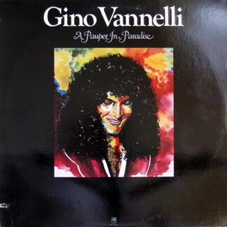 Gino Vannelli – A Pauper In Paradise (Vinyl)