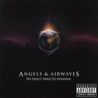 Angels & Airwaves – We Don't Need To Whisper (CD)