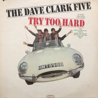 Dave Clark Five, The – Try Too Hard (Vinyl)