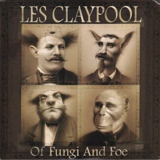 Les Claypool – Of Fungi And Foe (Vinyl)