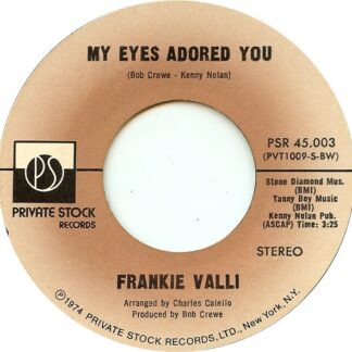 Frankie Valli – My Eyes Adored You/Watch Where You Walk (7" Vinyl)