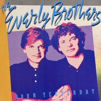 Everly Brothers, The – Born Yesterday (Vinyl)