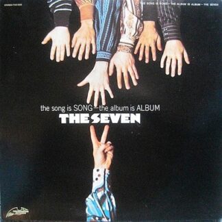 Seven, The – The Song Is Song - The Album Is Album (Vinyl)