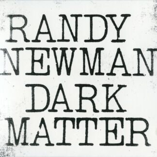 Randy Newman – Dark Matter (CD)
