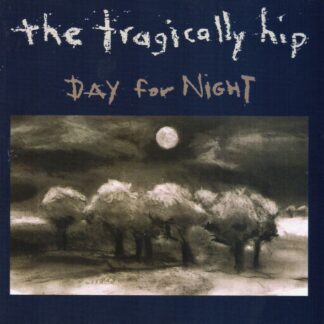 Tragically Hip, The – Day For Night (CD)