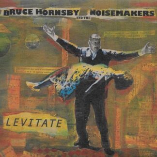 Bruce Hornsby And The Noisemakers – Levitate (CD)