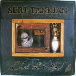 Serj Tankian – Elect The Dead (Vinyl w/ CD)