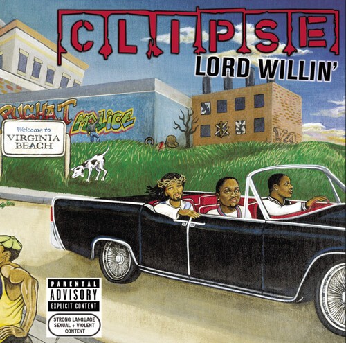 Clipse - Lord Willin' (Parental Advisory Explicit Lyrics) (Vinyl)