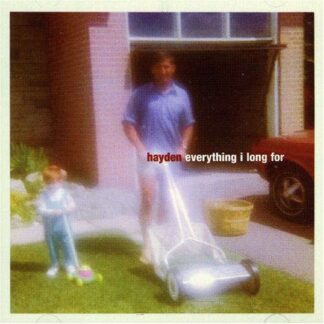 Hayden – Everything I Long For (CD Promo)