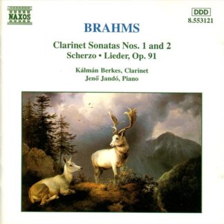 Brahms, Kálmán Berkes, Jenő Jandó – Clarinet Sonatas Nos. 1 And 2 • Scherzo • Lieder, Op. 91 (CD)