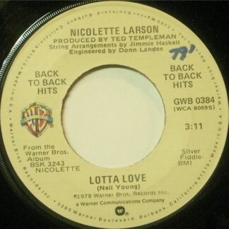 Nicolette Larson – Lotta Love / Give A Little (7" Vinyl)