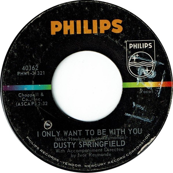 Dusty Springfield – I Only Want To Be With You/Once Upon A Time (7" Vinyl)