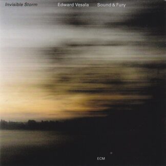 Edward Vesala Sound & Fury – Invisible Storm (CD)
