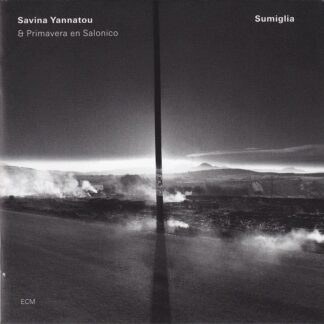 Savina Yannatou* & Primavera En Salonico – Sumiglia (CD)