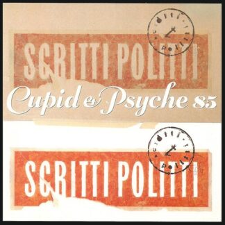 Scritti Politti - Cupid & Psyche 85 (Deluxe Edition, Remastered) (Vinyl)
