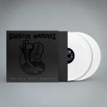 My Life With The Thrill Kill Kult - Sinister Whisperz: The Wax Trax! Remixes (2LP, White Vinyl)