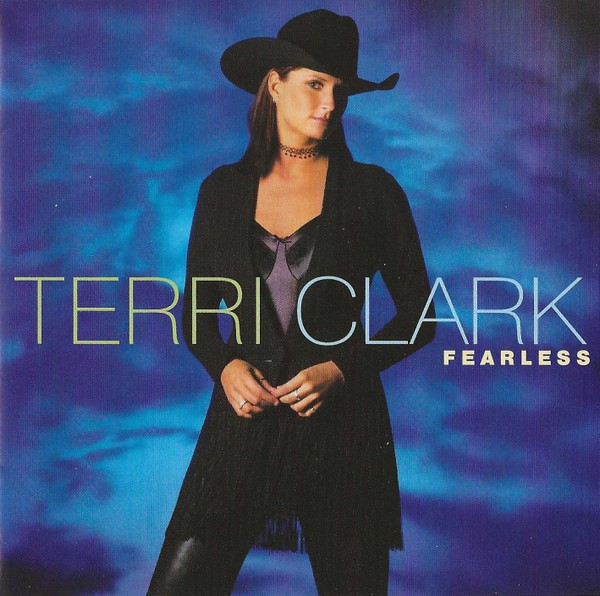 Terri Clark – Fearless (CD)