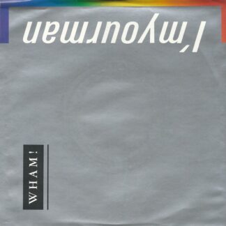 Wham! – I'm Your Man/Do It Right (Instrumental) (7" Vinyl)