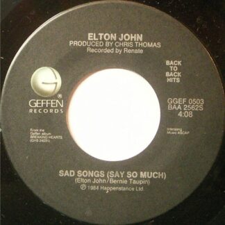 Elton John – Sad Songs (Say So Much) / Who Wears These Shoes? (7" Vinyl)