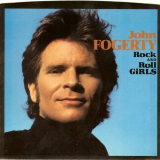 John Fogerty – Rock And Roll Girls / Centerfield (7" Vinyl)